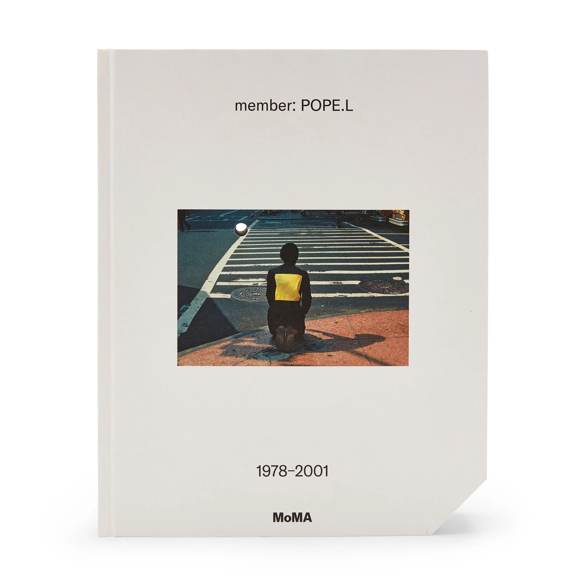 member: Pope.L, 1978–2001 - Hardcover
