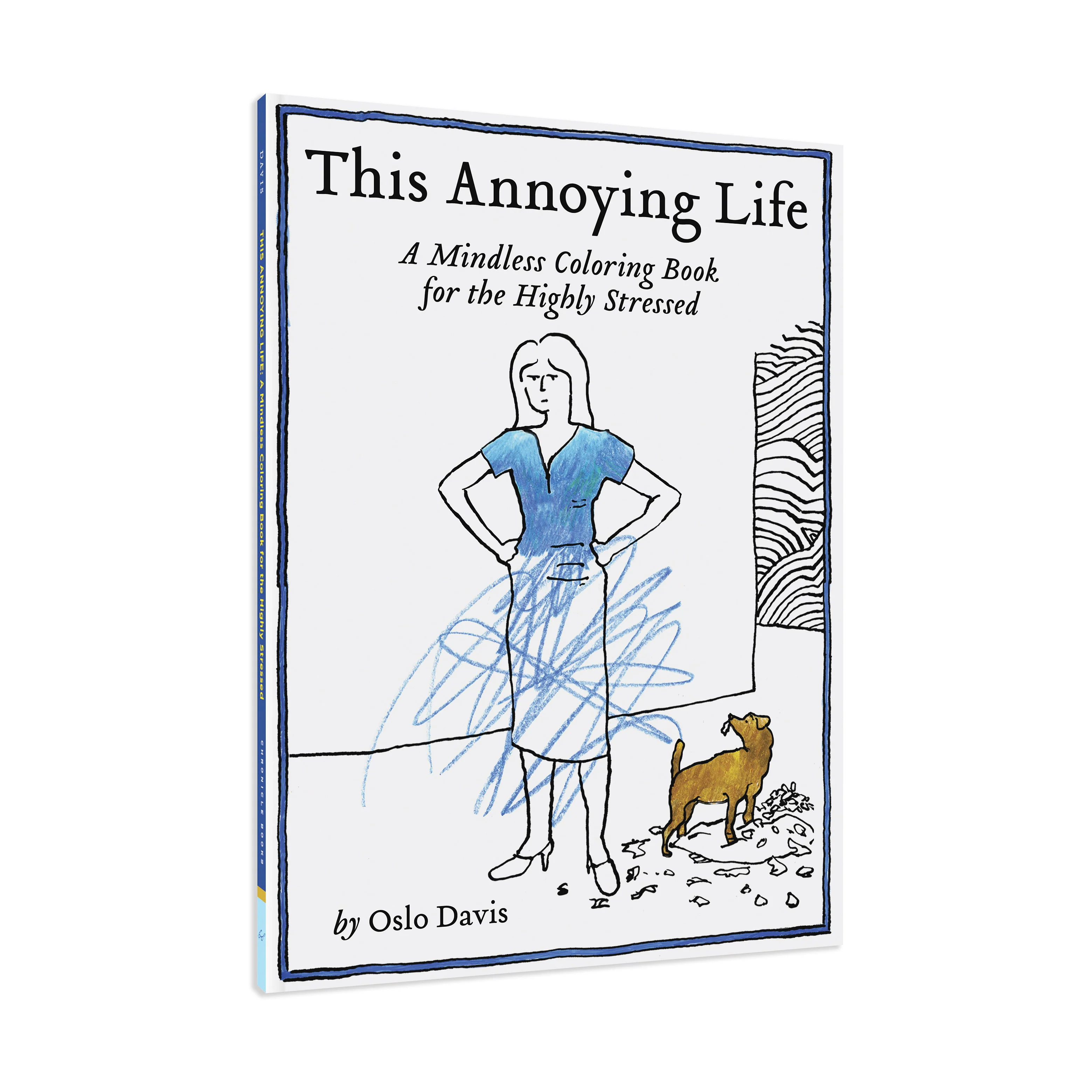 This Annoying Life: A Mindless Coloring Book for the Highly Stressed - Paperback - Image 6